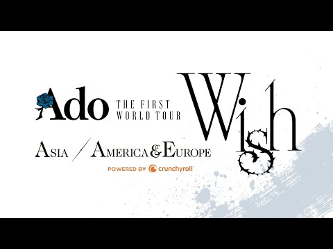 【Ado】THE FIRST WORLD TOUR "Wish" ダイジェスト映像