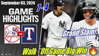 New York Yankees vs Texas Rangers [FULL GAME] Sep 03, 2024 | Geart! Grand Slam 🔥 Big Win Walk-Off 👏