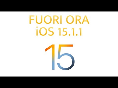 iOS 15.1.1 FUORI ORA (NON PER TUTTI) | N …
