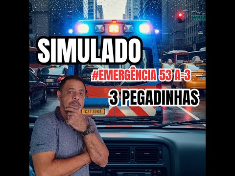 #EMERGÊNCIA 53 A-3 SIMULADO - O Segredo da Aprovação: 3 Perguntas de Prova MISTERIOSAS do DETRAN