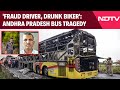 Andhra Bus Tragedy News | Fraud Driver, Drunk Biker: The Andhra Pradesh Bus Tragedy That Killed 20
