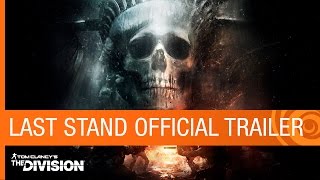 Tom Clancy's The Division - Last Stand Megjelenés Trailer