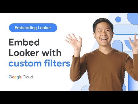 How to embed a Looker dashboard with custom filters
