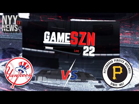 GameSZN LIVE: The Yankees Enter PNC Park to face the Pirates!