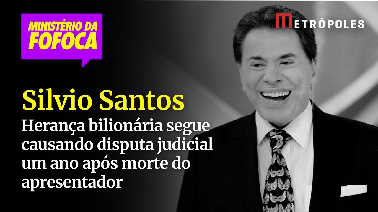 Silvio Santos herança bilionária segue causando disputa judicial um ano após morte do apresentador