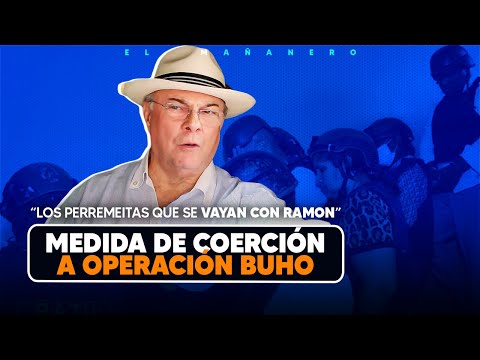 Medida de coherción a operación Buho - Hipolito Mejia - (Lo Bueno, Malo y Feo)