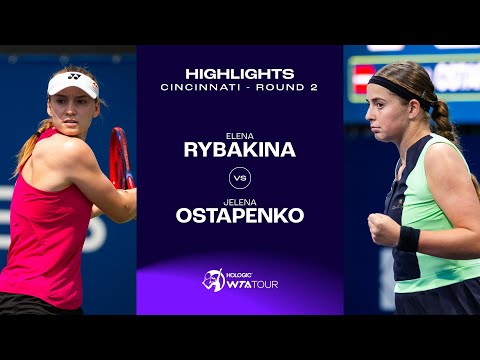 Elena Rybakina vs. Jelena Ostapenko | 2023 Cincinnati Round 2 | WTA Match Highlights