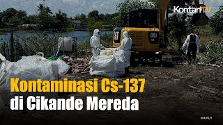 Kontaminasi Cs-137 di Cikande Mereda, Tapi Material Penyebab Pencemaran Masih Misteri