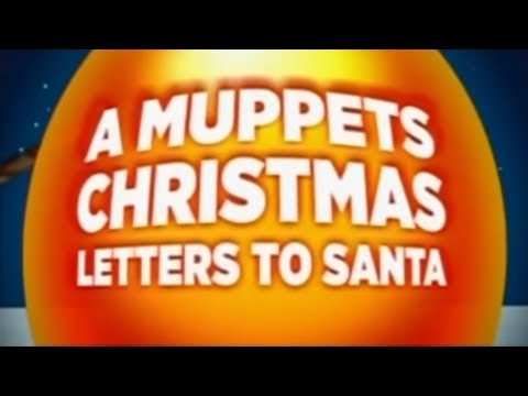 A Muppets Christmas: Letters to Santa'