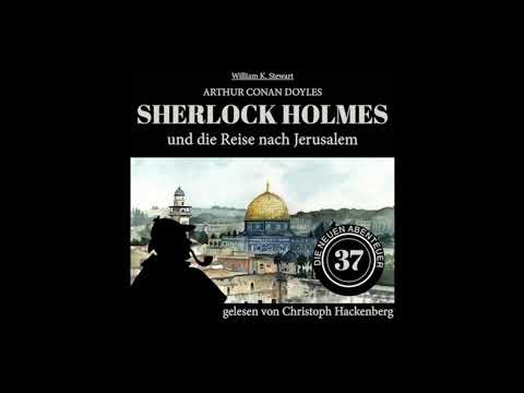 Sherlock Holmes und die Reise nach Jerusalem (Die neuen Abenteuer, Folge 37) - Christoph Hackenberg