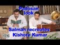 Salman recreates Kishore Kumar's 'Padosan' look- BIGG BOSS 11