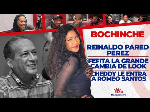 Reinaldo Pared Pérez - Cheddy le entra a Romeo Santos - La Vieja Fefa cambia de Look - El Bochinche