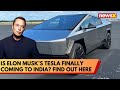Will Indians Finally Get Their Hands On Tesla? Heres What Elon Musk Is Upto To Fulfil His New Dream