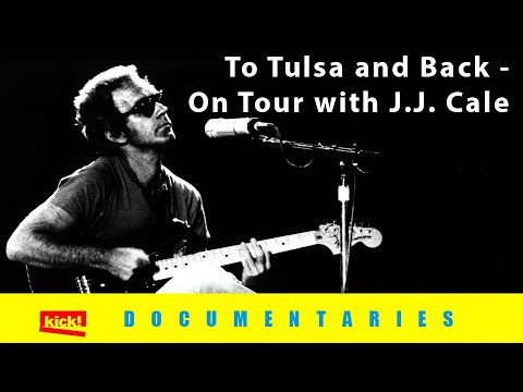 To Tulsa and Back: On Tour with J.J. Cale'