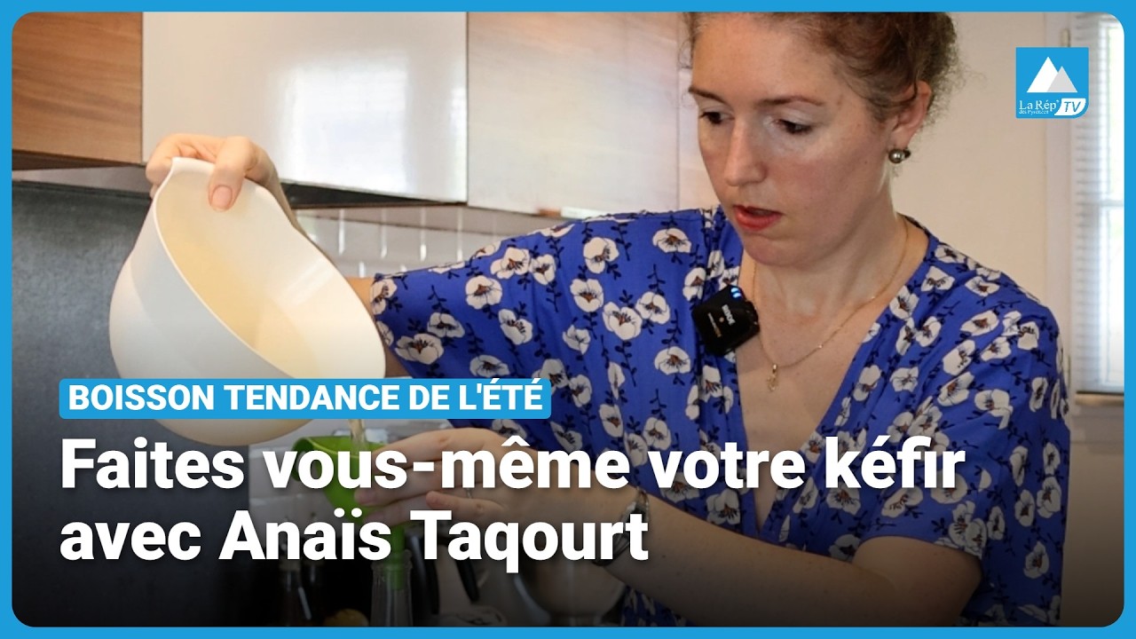 Boisson tendance : faites vous-même votre kéfir avec les conseils d’une diététicienne-nutritionniste