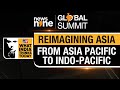 News9 Global Summit | Reshaping Geopolitics: Shifting focus from Asia Pacific to Indo-Pacific