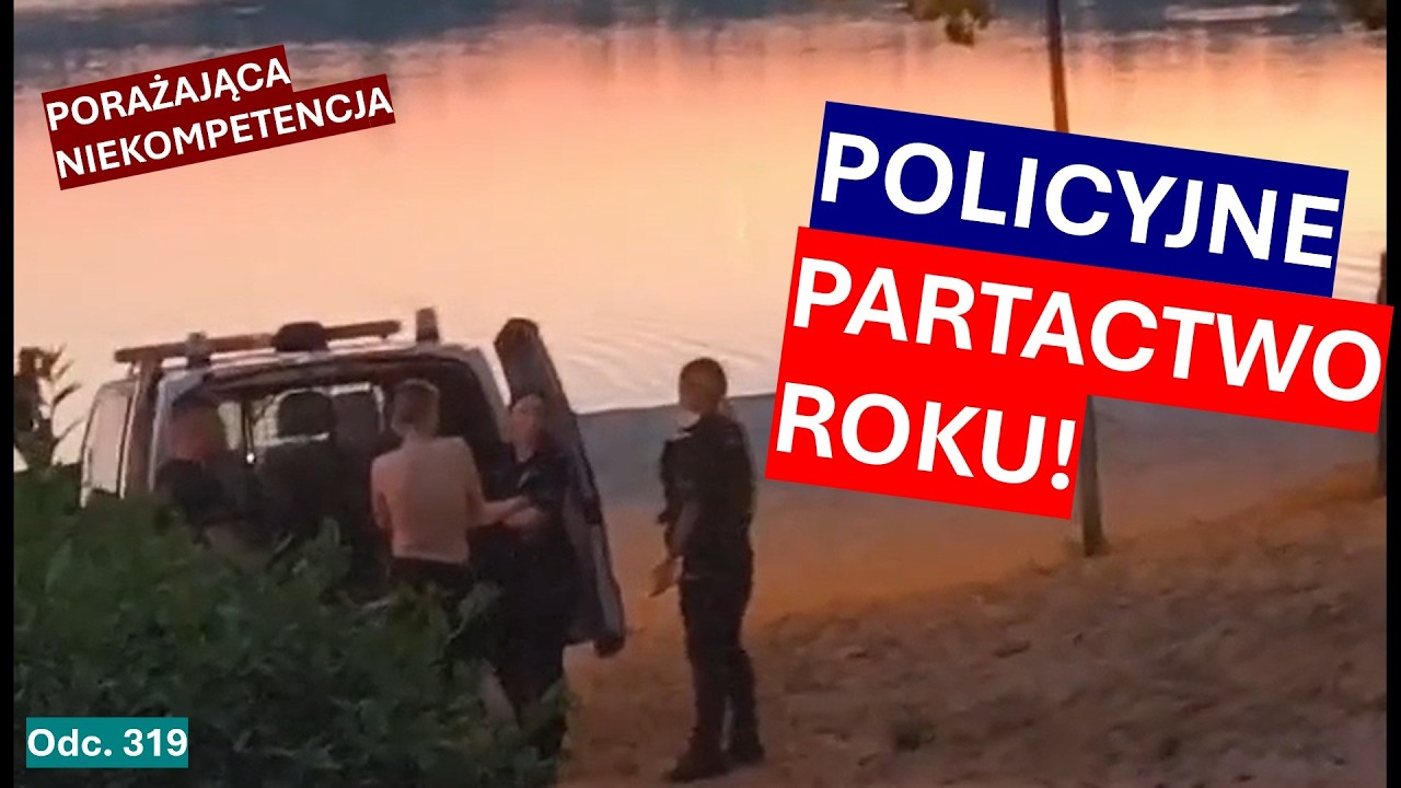 Odrażająca interwencja policjantów. Zepsuli wszystko, do tego zmyślali, kłamali i zastraszali. #319