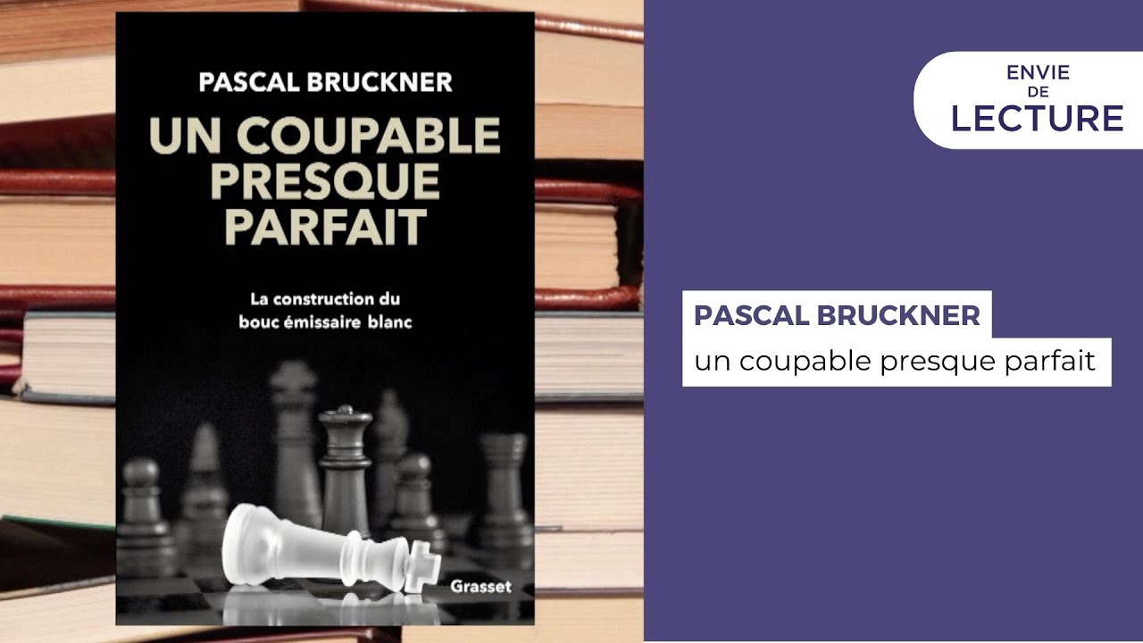 Envie De Lecture – Emission de novembre 2020. Entretien avec Pascal Bruckner