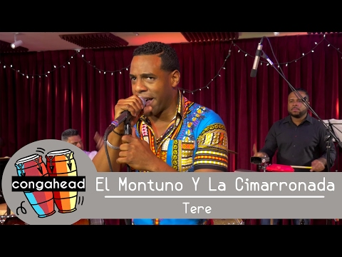 El Montuno (El Rey De La Cimarronada) - Tere (Live Congahead Studios)