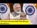PM Modi Interacts With Viksit Bharat Beneficiary | Viksit Bharat Sankalp Yatra | NewsX