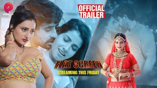 Flat Screen (2022) PrimePlay Hindi Web Series Trailer Video song