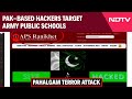 Pahalgam Terror Attack | Pak-Based Hackers Target Army Public Schools, Other Indian Sites