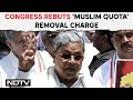 Congress On Muslim Quota Removal Charge | Siddaramaiahs Challenge To PM Modi
