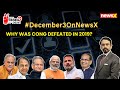 #December3OnNewsX | What Went Wrong In 2019 LS Elections? | Why Was Cong Defeated? | NewsX