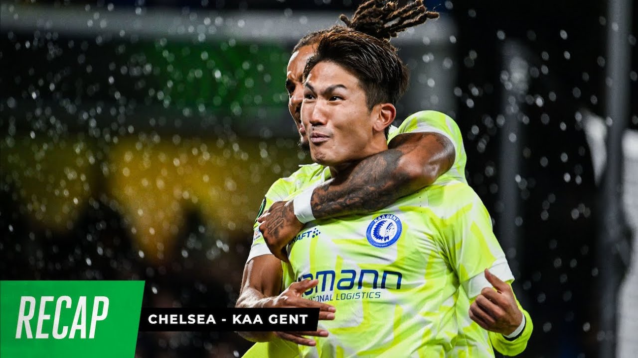 ⏮️ Recap Chelsea - KAA Gent