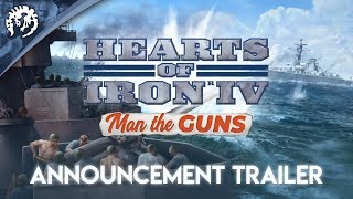 Hearts of Iron IV - Man the Guns Bejelentés Trailer
