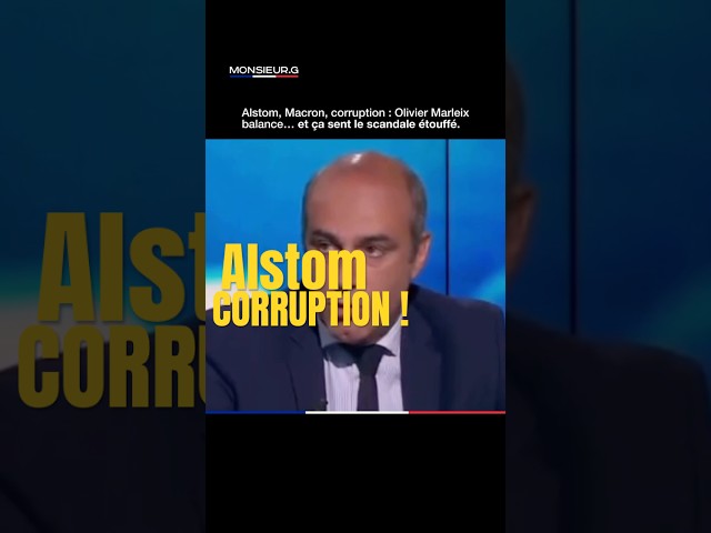 🟡n°172 • Il balance sur Macron et Alstom : ce scandale aurait dû tout faire exploser. 🟡