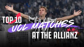 Top 10 Juventus UCL Matches at the Allianz Stadium | Ronaldo, Higuain, Chiesa and more!