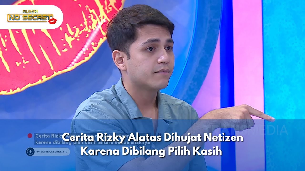Cerita Rizky Alatas Dihujat Netizen Karena Dibilang Pilih Kasih - RUMPI NO SECRET (8/11/24) P2