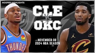 Oklahoma City Thunder vs Cleveland Cavaliers Full Game Highlights | Nov 8 | 2024 NBA Season