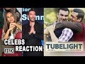 “Tubelight” Movie : CELEBS REVIEW about Salman's film