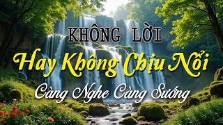 Nhạc Không Lời Hay Không Chịu Nổi, Nhạc Phòng Trà Những Giai Điệu Thổi Bay Mệt Mỏi