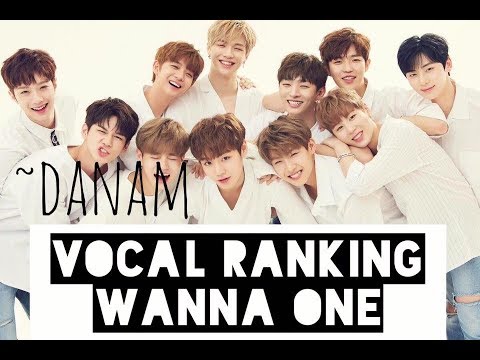 Vocal Ranking - Wanna One 2017