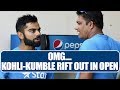ICC Champions Trophy: Virat Kohli and Anil Kumble rift out in open