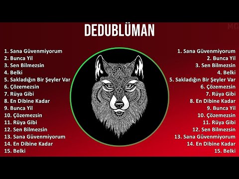 Dedublüman 2024 MIX Top Hits - Sana Güvenmiyorum, Bunca Yil, Sen Bilmezsin, Belki