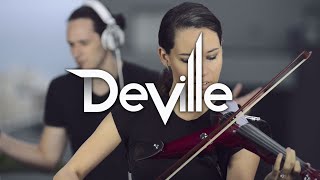 DeVille | Electric Violin & DJ Collab | Chill House