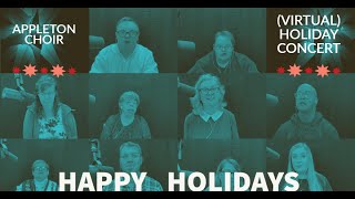 ARTS for ALL Wisconsin Appleton Choir 2021 (Virtual) Holiday Concert