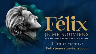 Félix, je me souviens 10 secondes, Moi mes souliers Montréal