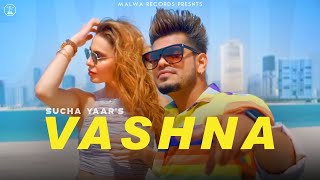 Vashna Sucha Yaar | Punjabi Song Video HD