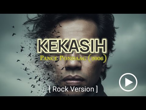 Pance Pondaag - Kekasih | Metal Version