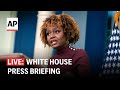 LIVE: White House press briefing with Secretary Karine Jean-Pierre and John Kirby