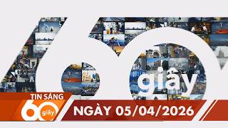 60 Giây Sáng - Ngày 05/04/2026 | HTV Tin tức