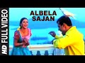 Albela Sajan Full Song | Hum Dil De Chuke Sanam | Salman Khan, Aishwarya