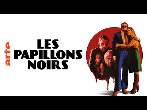 Les Papillons noirs'