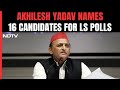 Akhilesh Yadav Names 16 Candidates, Wife Dimple To Contest From Mainpuri