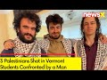 3 Palestinians Shot in Vermont | Students Confronted by a Man with Gun
